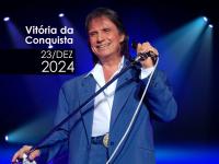 Roberto Carlos fará show em Vitória da Conquista dia 23 de dezembro